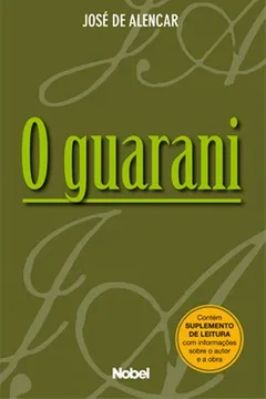 Livro O Guarani - Resumo, Resenha, PDF, etc.