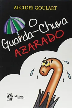 Livro O Guarda- Chuva Azarado - Resumo, Resenha, PDF, etc.