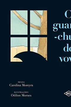 Livro O Guarda Chuva do Vovô - Resumo, Resenha, PDF, etc.