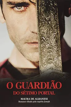 Livro O Guardião do Sétimo Portal - Resumo, Resenha, PDF, etc.