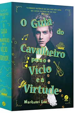 Livro O guia do cavalheiro para o vício e a virtude - Resumo, Resenha, PDF, etc.