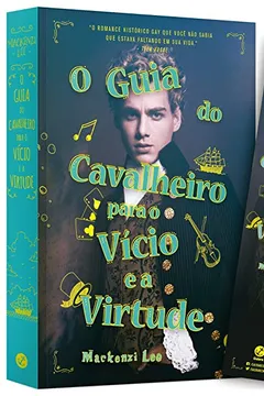 Livro O Guia do Cavalheiro Para o Vício e a Virtude (+ Marcador) - Resumo, Resenha, PDF, etc.