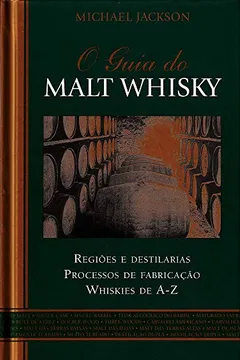 Capa do livro O Guia do Malt Whisky