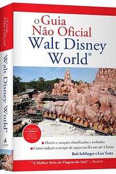 Livro O Guia não Oficial Walt Disney World - Resumo, Resenha, PDF, etc.