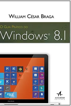 Livro O Guia Prático Do Windows 8.1 - Resumo, Resenha, PDF, etc.