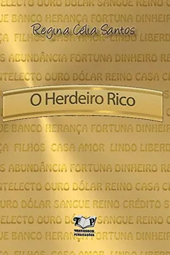 Livro O Herdeiro Rico - Resumo, Resenha, PDF, etc.