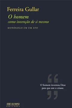 Capa do livro O Homem Como Invenção De Si Mesmo