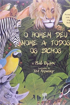Livro O Homem Deu Nome a Todos os Bichos - Resumo, Resenha, PDF, etc.