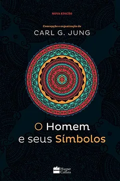Livro O Homem e Seus Símbolos - Resumo, Resenha, PDF, etc.
