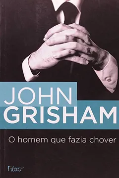 Livro O Homem Que Fazia Chover - Resumo, Resenha, PDF, etc.