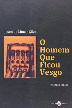 Livro O Homem Que Ficou Vesgo E Outros Contos - Resumo, Resenha, PDF, etc.