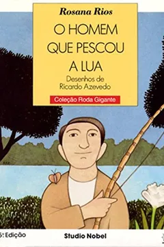 Livro O Homem que Pescou a Lua - Resumo, Resenha, PDF, etc.