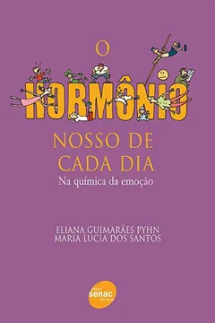 Livro O Hormônio Nosso De Cada Dia - Resumo, Resenha, PDF, etc.