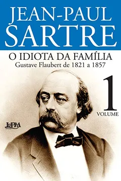 Livro O Idiota Da Família  - Formato Convencional. Volume 1 - Resumo, Resenha, PDF, etc.