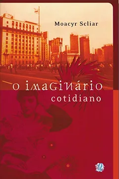 Livro O Imaginário Cotidiano - Resumo, Resenha, PDF, etc.