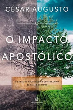Livro O Impacto Apostólico - Resumo, Resenha, PDF, etc.