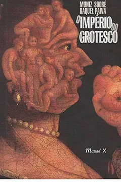 Livro O Império Do Grotesco - Resumo, Resenha, PDF, etc.