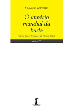 Livro O Império Mundial da Burla - Resumo, Resenha, PDF, etc.