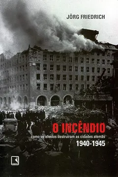 Livro O Incêndio - Resumo, Resenha, PDF, etc.