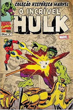 Livro O Incrível Hulk - Volume 4. Coleção Histórica Marvel - Resumo, Resenha, PDF, etc.