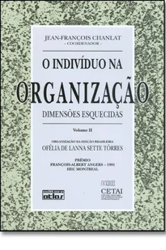 Capa do livro O Indivíduo na Organização. Dimensões Esquecidas - Volume 2