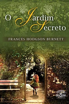 Livro O Jardim Secreto - Nova Edicao - Resumo, Resenha, PDF, etc.