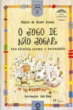 Capa do livro O Jogo de Não Jogar - Conforme Nova Ortografia