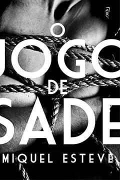 Livro O Jogo de Sade - Resumo, Resenha, PDF, etc.