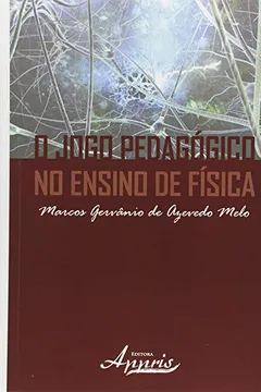 Livro O Jogo Pedagógico No Ensino de Física - Resumo, Resenha, PDF, etc.