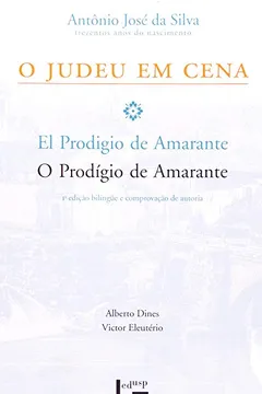 Livro O Judeu em Cena. El Prodígio de Amarante - Resumo, Resenha, PDF, etc.