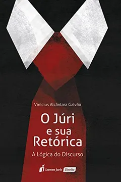 Livro O Júri e Sua Retórica - Resumo, Resenha, PDF, etc.