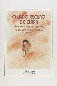 Livro O Lado Escuro De Clara - Resumo, Resenha, PDF, etc.