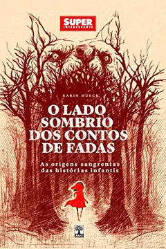 Livro O Lado Sombrio dos Contos de Fada - Resumo, Resenha, PDF, etc.
