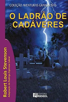 Livro O Ladrão de Cadáveres - Resumo, Resenha, PDF, etc.