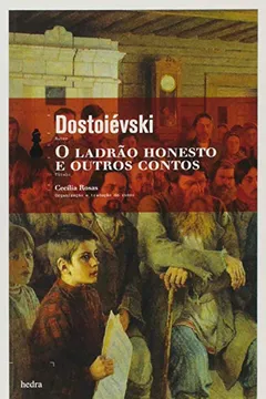 Livro O Ladrão Honesto e Outros Contos - Resumo, Resenha, PDF, etc.