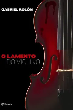 Livro O Lamento Do Violino - Resumo, Resenha, PDF, etc.