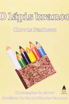 Livro O Lapis Branco - Resumo, Resenha, PDF, etc.