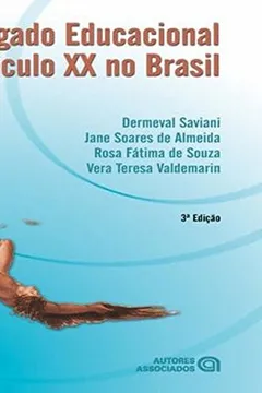 Livro O Legado Educacional do Século XX no Brasil - Resumo, Resenha, PDF, etc.