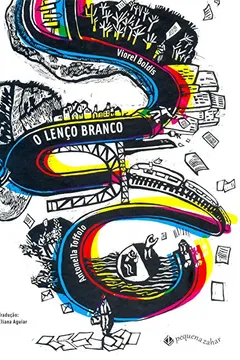 Livro O Lenço Branco - Resumo, Resenha, PDF, etc.