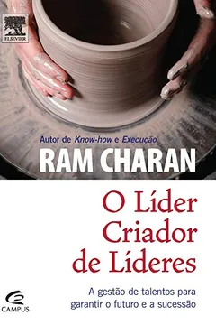 Livro O Líder Criador de Líderes - Resumo, Resenha, PDF, etc.