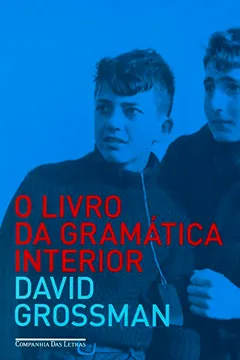 Livro O Livro da Gramática Interior - Resumo, Resenha, PDF, etc.