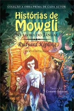Livro O Livro Da Jangal. Historias De Mowgli - Resumo, Resenha, PDF, etc.