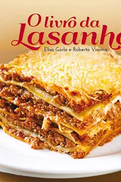 Livro O Livro da Lasanha - Resumo, Resenha, PDF, etc.