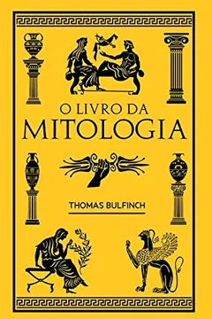 Capa do livro O Livro da Mitologia - Volume 45
