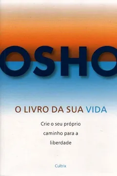Livro O Livro da Sua Vida - Resumo, Resenha, PDF, etc.