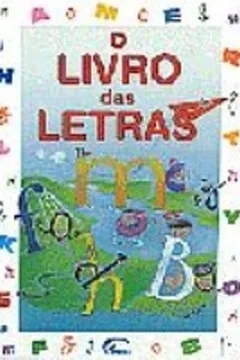 Livro O Livro Das Letras - Resumo, Resenha, PDF, etc.