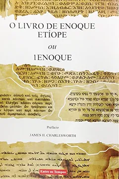 Livro O Livro de Enoque. Etíope ou 1Enoque - Resumo, Resenha, PDF, etc.