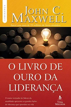 Livro O Livro de Ouro da Liderança - Resumo, Resenha, PDF, etc.