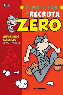 Livro O Livro de Ouro do Recruta Zero 1 - Resumo, Resenha, PDF, etc.