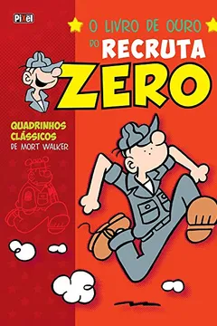 Livro O Livro de Ouro do Recruta Zero - Volume 1 - Resumo, Resenha, PDF, etc.